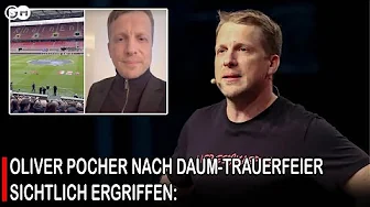 OLIVER POCHER NACH DAUM-TRAUERFEIER SICHTLICH ERGRIFFEN: "GEHT EINEM SCHON UNTER DIE HAUT" #germany thumbnail