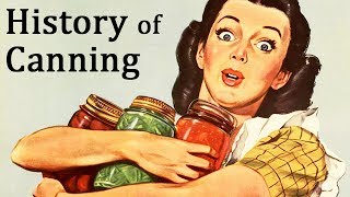 Food Preservation: History of Canning | Vintage Documentary | ca. 1957