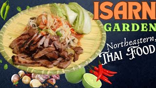 That One Dish EP 96 DELICIOUS THAI ISAAN STREET FOOD in the BAY AREA THAT YOU MUST TRY ISARN GARDEN