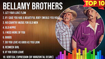 Top 10 songs Bellamy Brothers 2024 ~ Best Bellamy Brothers playlist 2024
