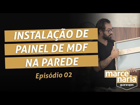 Vídeo: Como fixar painéis de MDF? Instalação de painéis de MDF