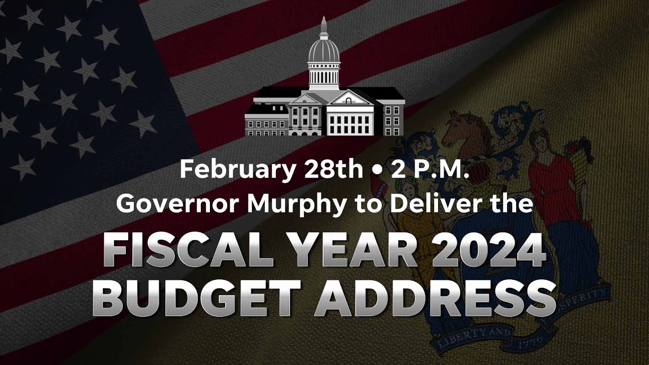 Gov. Murphy's 2024 Fiscal Year Budget Address YouTube