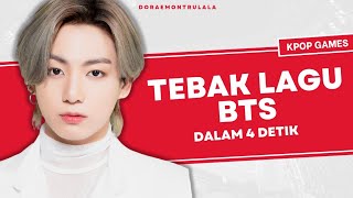 TEBAK LAGU BTS DALAM 4 DETIK | PART 2