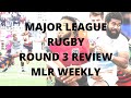 MLR REVIEW:- ROUND 3! FT HAMMER RUGBY