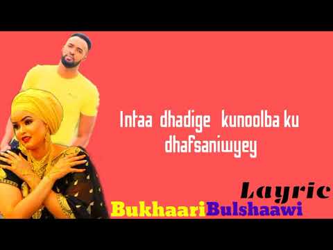WAA HEESTI MUKHTAAR JIGJIGAWI IYO SALMA NUURA