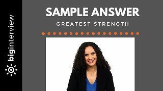 What Are Your Strengths - Sample Answer