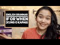 IF or WHEN? Kung o Kapag? | CSE, IELTS, and UPCAT Review