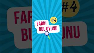 FARKI BUL Oyunu 🔍 Aradaki FARKI BUL İlkokul Bölüm - 4 #shorts