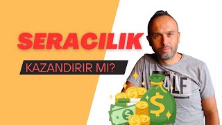 Seracılık Para Kazandırır Mı?