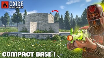 COMPACT BASE 5X SERVER!  ( Beta) OXIDE 🤯SURVIVAL ISLAND 💥 #oxidesurvivalisland 