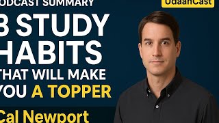 3 Study Habits That Will Make You a Topper | Cal Newport’s Secrets Every Student Must Know!