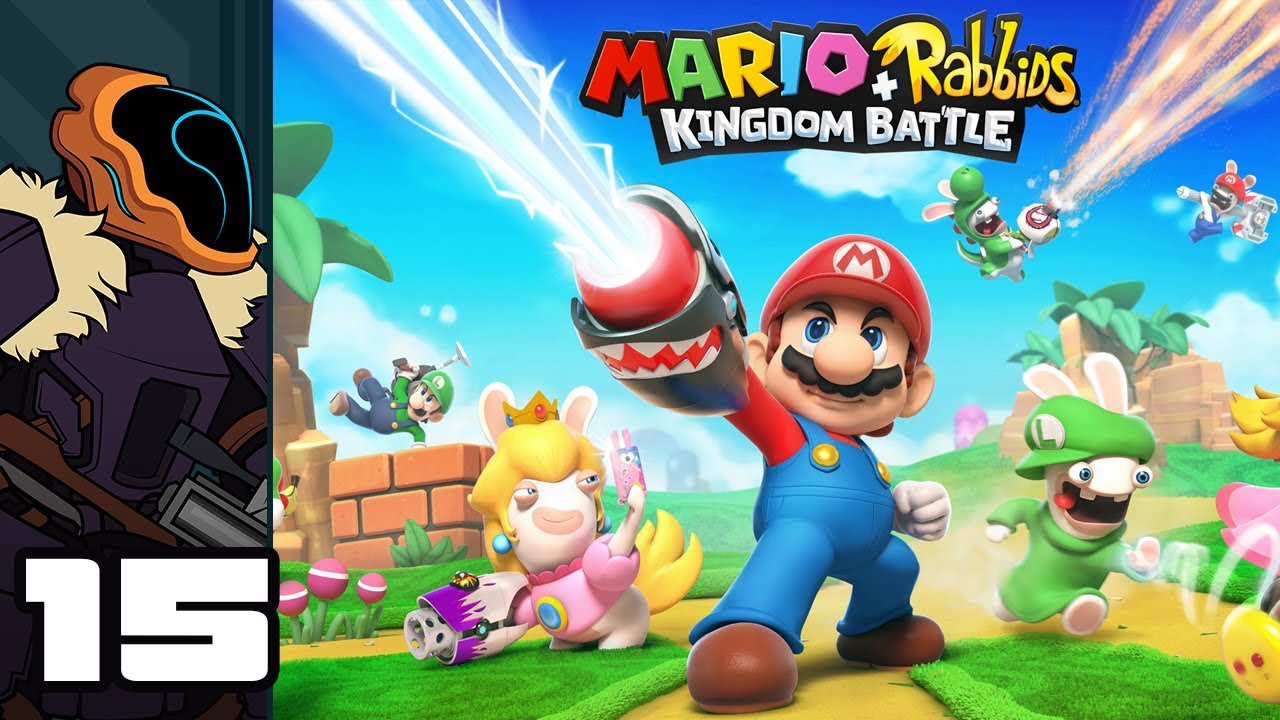 Let's Play Mario + Rabbids Kingdom Battle Switch Gameplay Part 15
