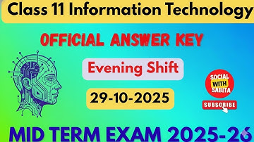 Class 11 information technology answer key 2025 26 / mid term exam 2025 / evening shift paper