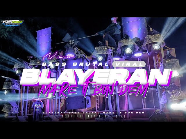 DJ BLAYERAN RX KING || MAKE IT BUN DEM || YANG KALIAN CARI - CARI AMUNISI CEK SOUND SUMBERSEWU class=