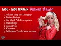 Pingkan Mambo [Full Album] Lagu Terbaik, Nostalgia Masa SMA | Dirimu Dirinya | Kasmaran | Merindunya