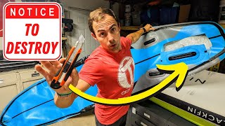 Told to Destroy My Inflatable PaddleBoard?