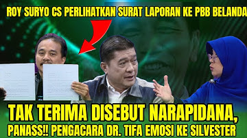 🟡TAK TERIMA DISEBUT NARAPIDANA,PENGACARA DR. TIFA NGAMUK KE SILVESTER DAN PENJ4RAKAN ROY SURYO CS