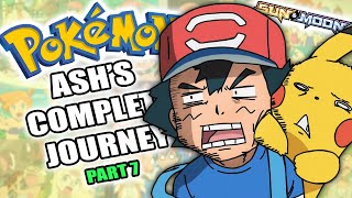 The COMPLETE Guide To Ash’s Pokemon Journey (Part 7)