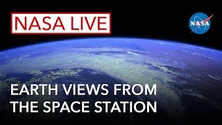NASA Live: Earth Views from the Space Station NASA Live: Earth Views from the Space Station