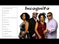 Capture de la vidéo The Best Of Incognito (Full Album) - Incognito Best Songs Ever