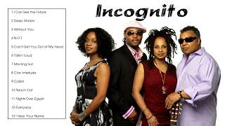 The Best of Incognito (Full Album) - Incognito Best Songs Ever