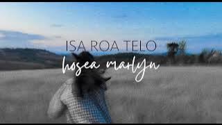 Hosea Marlyn - Isa Roa Telo (Feo Ofisialy)