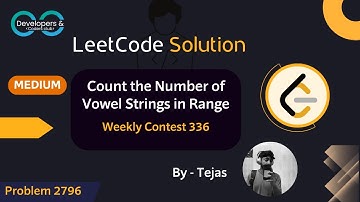 Count the Number of Vowel Strings in Range | Weekly Contest 336 | LeetCode | DCC NIT-A