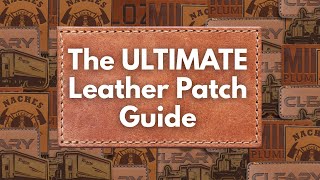 Ultimate Leather Patch Guide | Genuine vs. Faux, Shapes, Colors & Backing Options