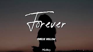 Watch Emelie Hollow Forever video