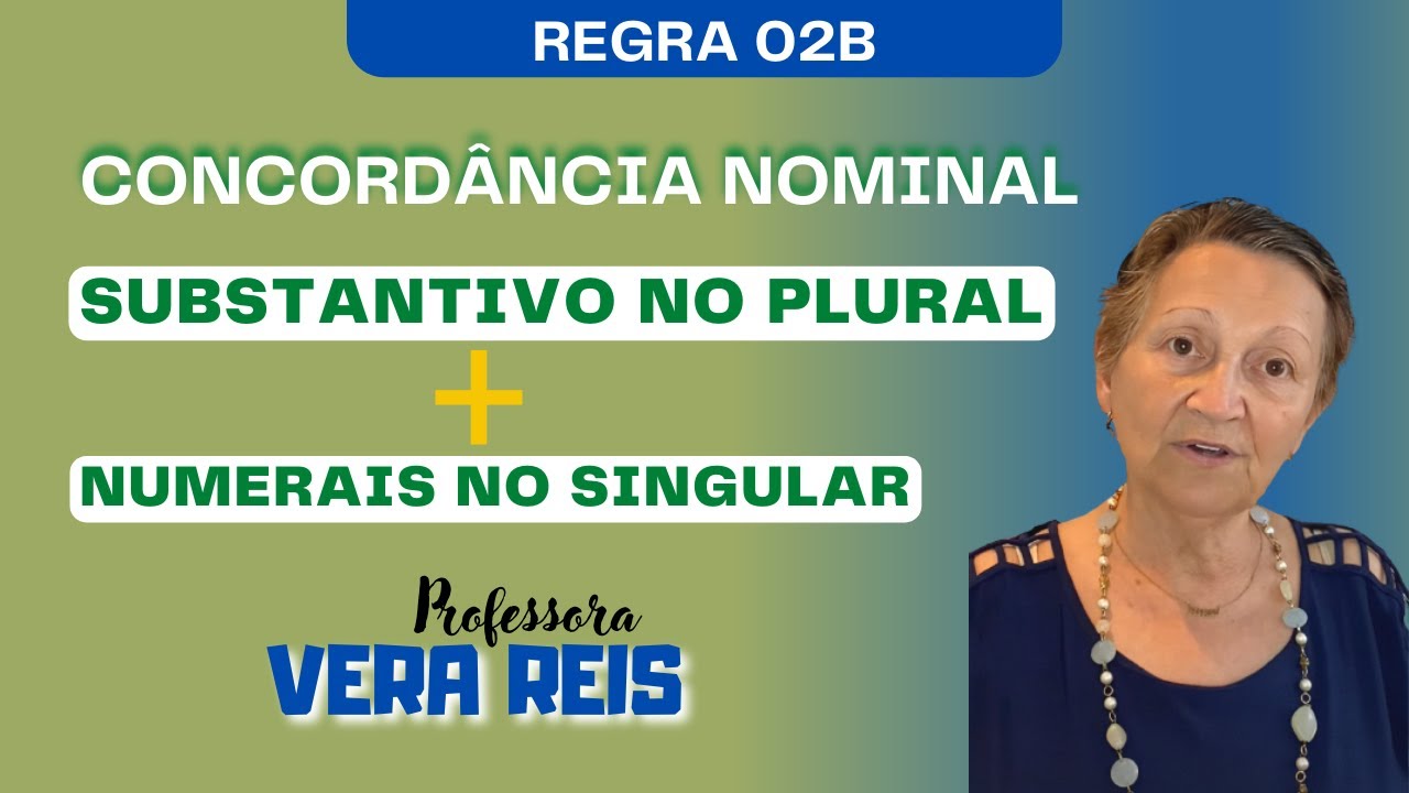 2644 - CONCORDÂNCIA NOMINAL | REGRA 2 B - SUBSTANTIVO NO PLURAL +