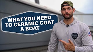 What You Need to Ceramic Coat a Boat by Marine Detail Supply Co. - Tampa Bay 5,338 views 2 years ago 7 minutes, 16 seconds