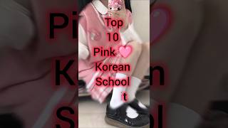 top 10 pink 🩷||korean school outfit ||#shortvideo #viral #trendingshorts #youtubeshorts #shorts #fyp