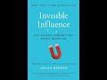 Invisible Influence by Jonah Berger | Power & Control | Full Analysis