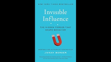 Invisible Influence by Jonah Berger | Power & Control | Full Analysis