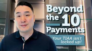 TIAA Traditional TPA Explained: It's Not Just 10 Payments Over 9 Years