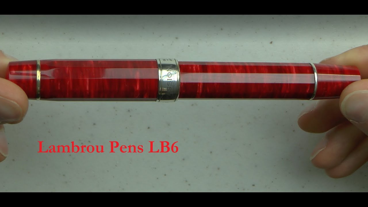 Lambrou Pens LB6 Passion Re-Review