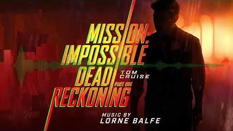 Thumbnail of Lorne Balfe - Mission: Impossible – Dead Reckoning Part One (Saga Remix)