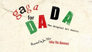 Gaga for Dada - The Original Art Rebels (BBC)