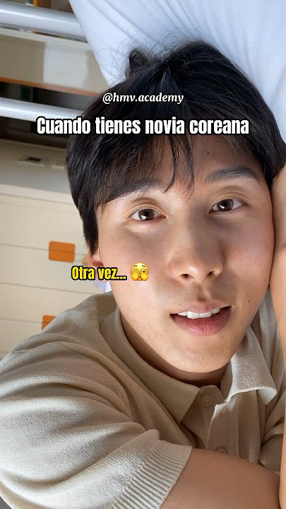 Cuando tienes novia coreana ... #coreanos #humor #corea