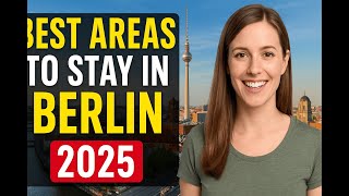Best Areas To Stay In Berlin Full Accommodation Guide 2025.