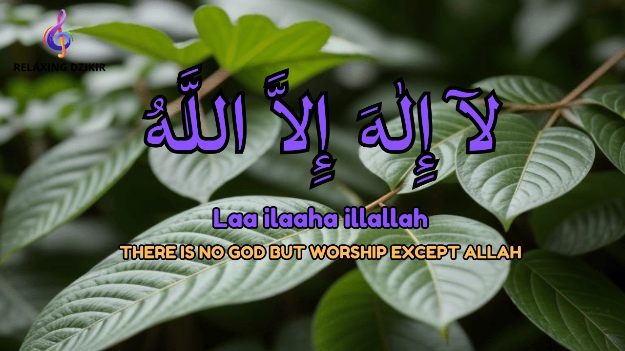 LIVE Calm Dhikr Lailahaillallah | Mind Healing and Deep Peace - YouTube