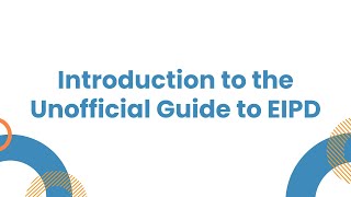 Introduction to the Unofficial Guide to EIPD