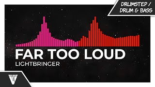 Far Too Loud - Lightbringer