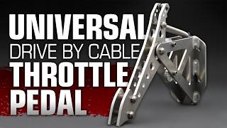 New GenRight Universal Throttle Pedal for Any "Drive By Cable" Builds!