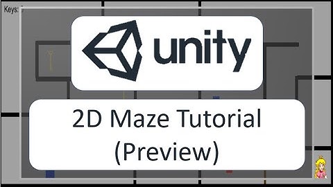 2D Maze Tutorial in Unity - Preview