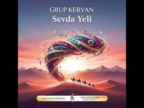 Grup Kervan Sevda Yeli Remastered Version 
