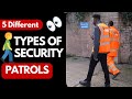 5 different types of security patrols