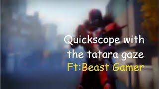 Tatara gaze in action!