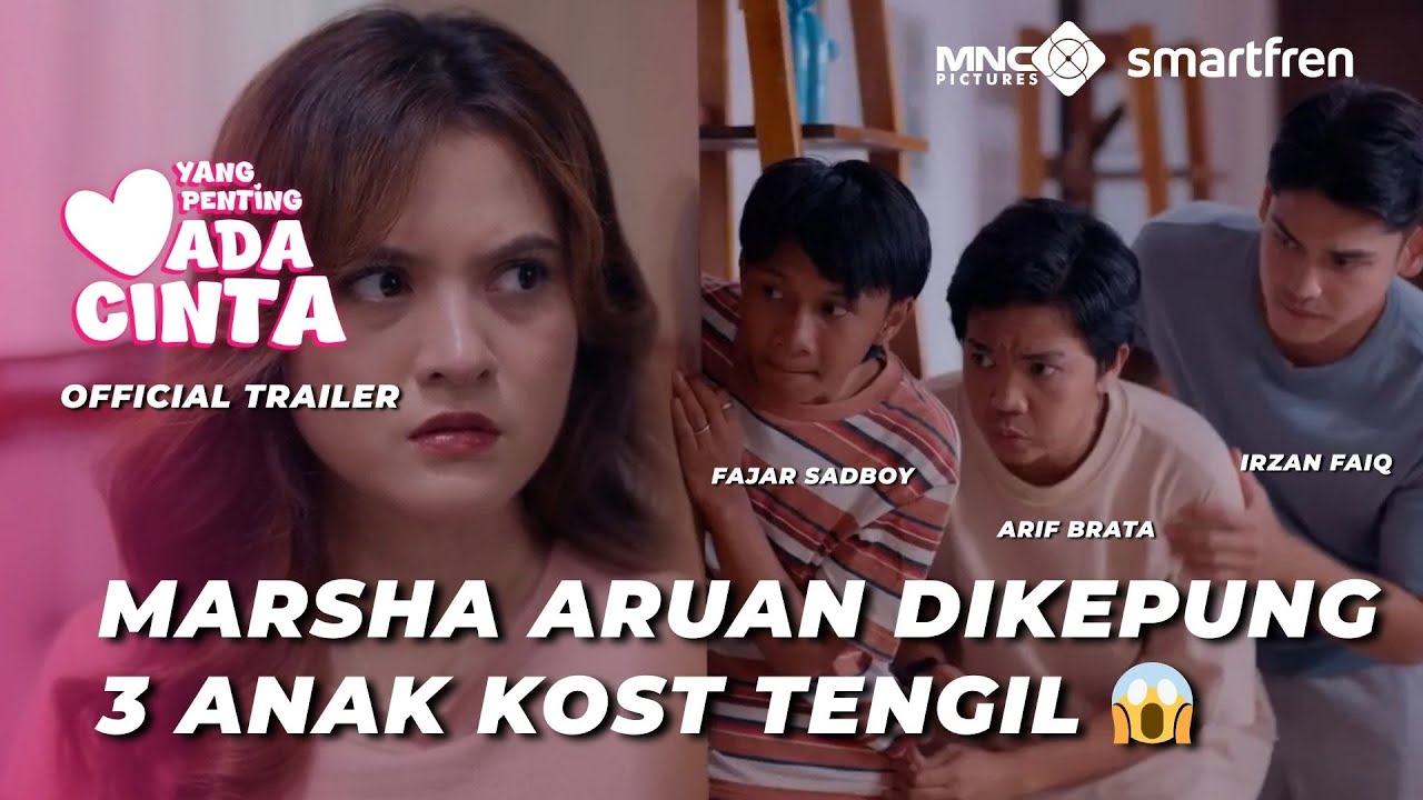 OFFICIAL TRAILER YANG PENTING ADA CINTA | Irzan Faiq, Marsha Aruan, Fajar Sadboy, Arif Brata
