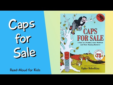 301 CAPS FOR SALE 音声絵本 Caps for Sale Read Aloud for Kids | Children's Books | Access Your